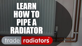 Learn How To Pipe A Radiator [upl. by Zweig]