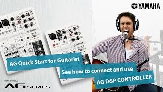 AG Quick Start for Guitarist See how to connect and use AG DSP CONTROLLER [upl. by Ellinger]