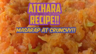 Atchara Recipe Filipino Papaya Salad Pickled [upl. by Elehcir]