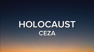 CEZA  HOLOCAUST lyrics [upl. by Nesrac]