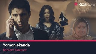 Bahrom Nazarov  Yomon ekanda Official Music Video [upl. by Lunetta193]