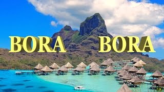 Bora Bora  French Polynesia 4K [upl. by Freiman]