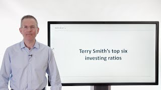 Killik Explains Terry Smiths top six investing ratios [upl. by Patric]