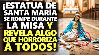 ¡Estatua De Santa María Se Rompe Durante La Misa Y Revela Algo Que Horroriza A Todos [upl. by Alysa847]