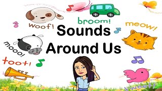 Sounds Around Us  English  Teacher Beth Class TV [upl. by Broome]