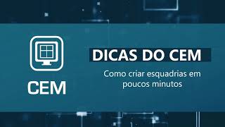 Dicas do CEM  Como criar esquadrias em minutos [upl. by Ridley174]