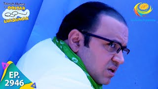 Taarak Mehta Ka Ooltah Chashmah  Episode 2946  Full Episode [upl. by Doyle]