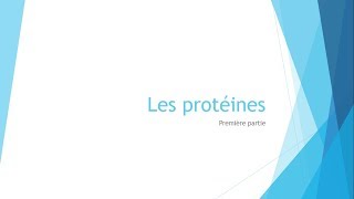 Biochimie  Les protéines  Partie 1 [upl. by Weissman]