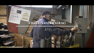 Objectif Industrie  Chaudronnier ATI [upl. by Connors]