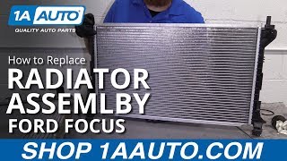 How to Replace Radiator Assembly 0007 Ford Focus [upl. by Araminta965]