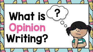 Opinion Writing What is Opinion Writing [upl. by Lose]