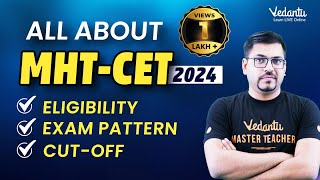 All About MHTCET 2024  Eligibility Exam pattern Syllabus CutOff  Harsh Sir VedantuMath [upl. by Nathaniel]