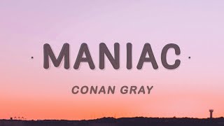 Conan Gray  Maniac Lyrics [upl. by Lorant160]