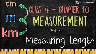 Class 4 Maths Measuring Length  Chapter 10 Measurement [upl. by Artapoelc]