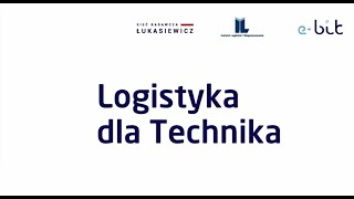 Program edukacyjny Logistyka dla technika [upl. by Eilrahs]