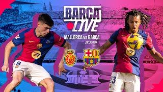 🔴 BARÇA LIVE  MALLORCA vs FC BARCELONA  LA LIGA 2425 ⚽ [upl. by Tray]