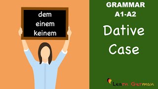 Learn German  German Grammar  Dative case  Dativ  A1 [upl. by Ofilia]