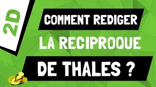 Comment rédiger la réciproque du théorème de Thalès [upl. by Estrella]