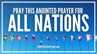 Prayer For All Nations  Prayer Changes Things [upl. by Sema337]