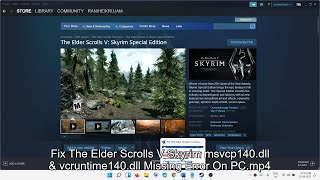 Fix The Elder Scrolls V Skyrim msvcp140dll amp vcruntime140dll Missing Error On PC [upl. by Stephens]