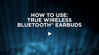 How To Use True Wireless Bluetooth Earbuds [upl. by Aniaz]