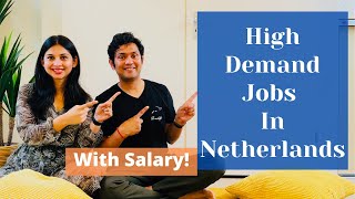 High Demand Jobs In Netherlands With Salary  Top Jobs Of Netherlands  Desi Couple On The GoHindi [upl. by Lathan]