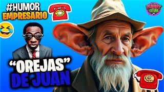 ✅El Empresario de Artistas Loquillo LAS OREJAS DE JUAN  Humor [upl. by Nessim]