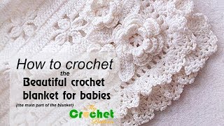 How to Crochet the Beautiful Blanket for Babies [upl. by Lerrej]