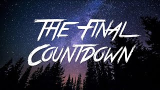 The Final Countdown  Europe Lyrics HD [upl. by Nur]