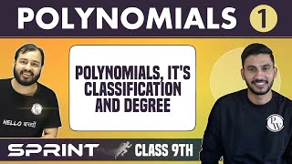 Polynomials 01  Its Classification and Degree  Class 9  NCERT  Sprint [upl. by Hill763]