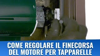 Come regolare finecorsa del motore per tapparelle [upl. by Stodder7]