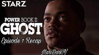 POWER BOOK II GHOST EPISODE 1 RECAP [upl. by Wehrle933]