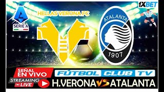 HELLAS VERONA VS ATALANTA EN VIVO HOY PARTIDO SERIA A DE ITALIA 2425 FECHA24 endirecto seriea [upl. by Notgnillew]