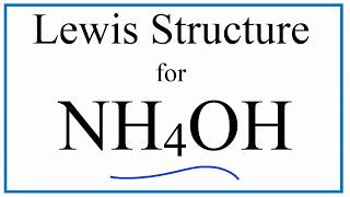 NH4OH Lewis Dot Structure Ammonium Hydroxide [upl. by Kcid]