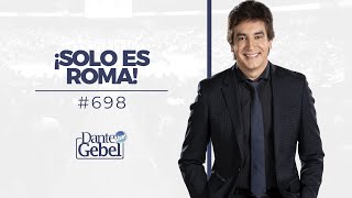 Dante Gebel 698  ¡Sólo es Roma [upl. by Camus809]