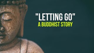 How To Let Go  a buddhist story [upl. by Ewnihc]