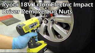 Ryobi 18V Cordless Electric Impact Driver Remove Lug Nuts [upl. by Sylvanus]