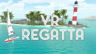 VR Regatta The Sailing Game  Oculus Rift [upl. by Lainad150]