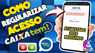 Como regularizar o acesso Caixa Tem  Resolvido [upl. by Eloken692]