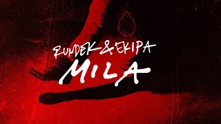 RUNDEK amp EKIPA  Mila Official Video [upl. by Whiney110]