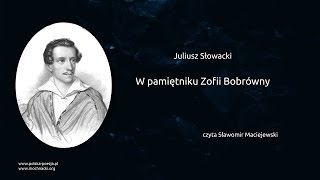 Juliusz Słowacki  W pamiętniku Zofii Bobrówny [upl. by Ubald]