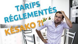 TARIFS RÉGLEMENTÉS I Explications [upl. by Arnst]