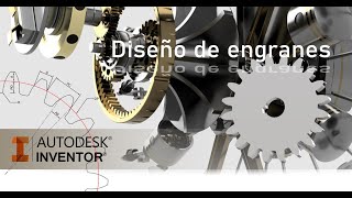 DISEÑO DE ENGRANAJES EN INVENTOR [upl. by Ainolopa]