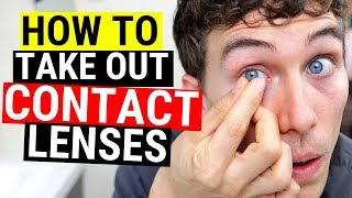 How to Take Out Contact Lenses Easily Beginners Tutorial [upl. by Artie]