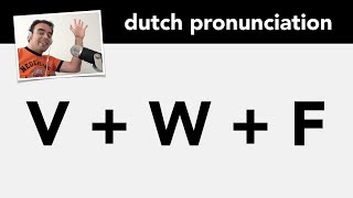 Dutch pronunciation the letters V W and F  Nederlandse uitspraak alfabet V W F [upl. by Lleinad]