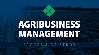 Program of Study  Agribusiness Management [upl. by Dranreb]