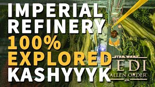 Imperial Refinery 100 Explored Echo Chests Collectibles Star Wars Jedi Fallen Order [upl. by Paluas515]