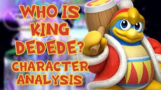 A HISTORY OF KING DEDEDE A Kirby Series Character Analysis [upl. by Cranston]