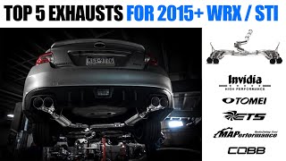 Top 5 Exhausts for 2015 Subaru WRX  STI [upl. by Adon]