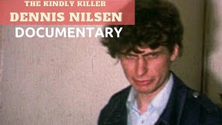 Serial Killer Documentary Dennis Nilsen The Kindly Killer [upl. by Lime]